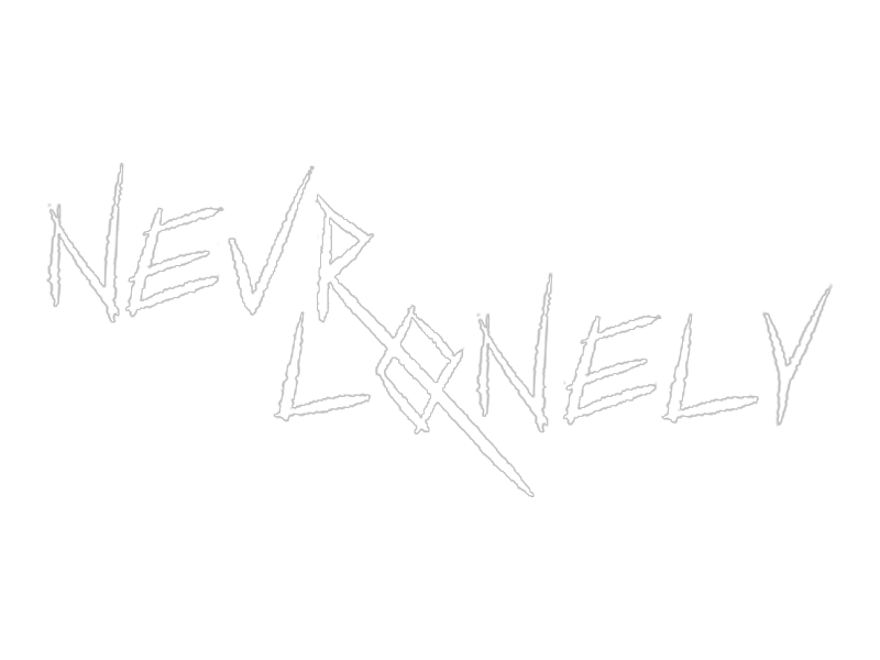 NEVR LONELY